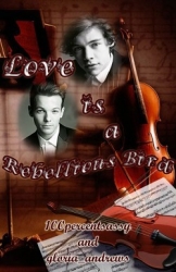 Love Is A Rebellious Bird (ЛП)