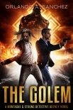 The Golem: A Montague &amp; Strong Detective Novel (Montague &amp; Strong Case Files Book 10)