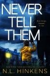 Never Tell Them