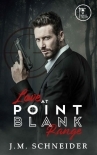 Love at Point Blank Range