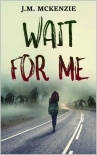Wait For Me