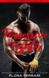 Possessive Figher