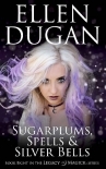 Sugarplums, Spells &amp; Silver Bells