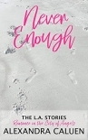 Never Enough