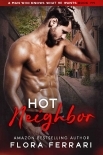 Hot Neighbor: An Instalove Possessive Age Gap Romance (A Man Who Knows What He Wants Book 199)