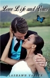 LOVE, LIFE, and VOWS