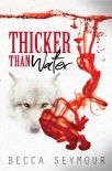 Thicker Than Water