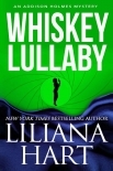 Whiskey Lullaby: An Addison Holmes Mystery