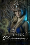 Dark Obsessions: A Bully Mythological Romance