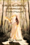 Forest Guardians Chronicles: A Matter of Humanity