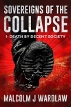 Sovereigns of the Collapse Book 1