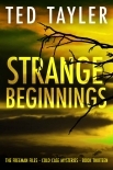 Strange Beginnings
