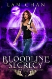 Bloodline Secrecy: A Young Adult Urban Fantasy Academy Novel (Bloodline Academy Book 2)