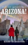 Good Morning, Arizona!